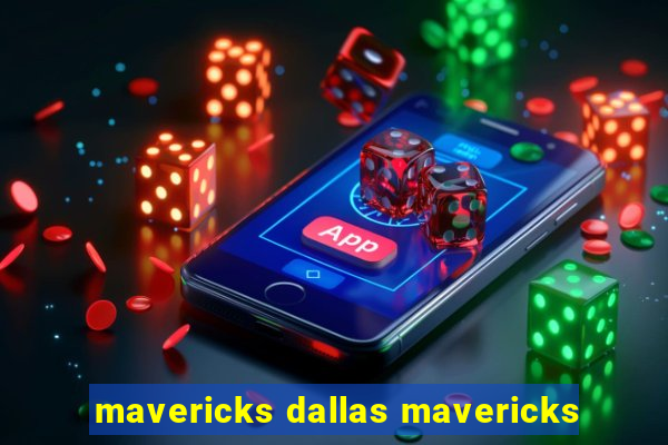 mavericks dallas mavericks